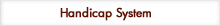 Handicap System & Events