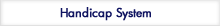 Handicap System & Events